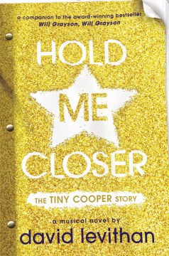 Hold me closer : the Tiny Cooper story