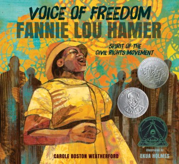 Voice of freedom : Fannie Lou Hamer, spirit of the Civil Rights Movement.