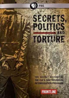 Secrets, politics, and torture  