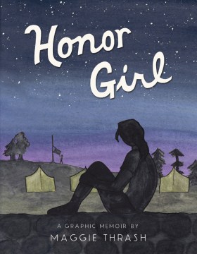 Honor girl : [a graphic memoir]