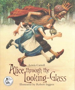 Alice through the looking-glass and what she found there   