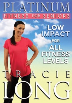 Platinum fitness for seniors low impact for all fitness levels cover