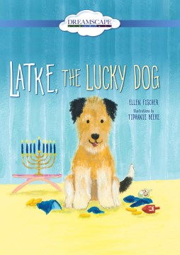 Latke, the lucky dog cover