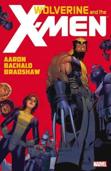 Wolverine And The X-men. - Free Library Catalog