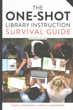 The one-shot library instruction survival guide   