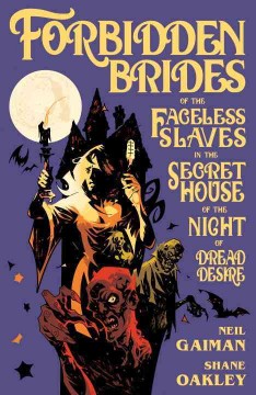 Forbidden brides of the faceless slaves in the secret house of the night of dread desire cover