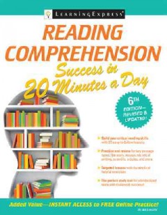 Reading comprehension success in 20 minutes a day.