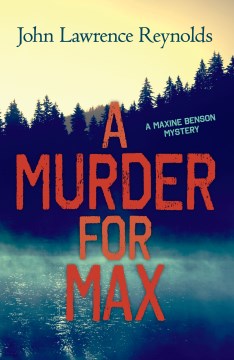 A murder for Max