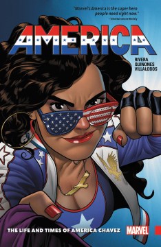America.  Vol. 1, The life and times of America Chavez