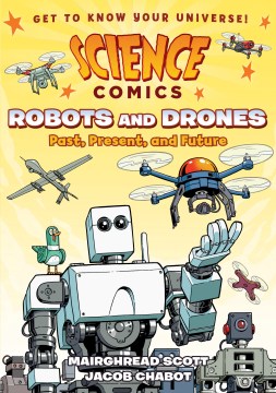 Robots and drones : past, present, and future