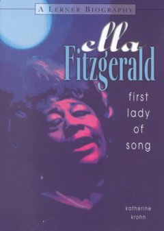 Ella Fitzgerald : first lady of song  