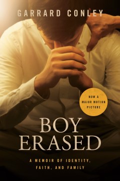 Boy erased : a memoir of identity, faith, and family cover