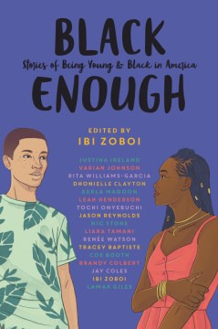 Black enough : stories of being young & black in America cover