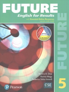 Future English for results.  5 /