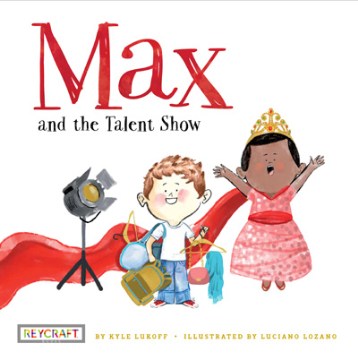 Max and the talent show