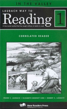 Laubach way to reading.  1, In the valley : correlated reader /