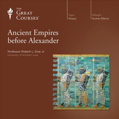 Ancient empires before Alexander  