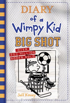 Diary of a wimpy kid : big shot cover
