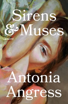 Sirens & muses : a novel cover