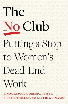 The No Club : putting a stop to women's dead-end work  