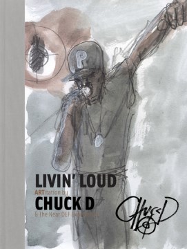 Cover image for Livin' Loud by Chuck D