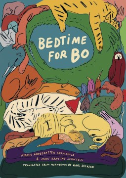 Bedtime for Bo by Kjersti Annesdatter Skomsvold