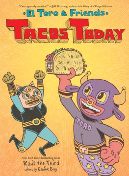 El Toro & Friends: Tacos Today