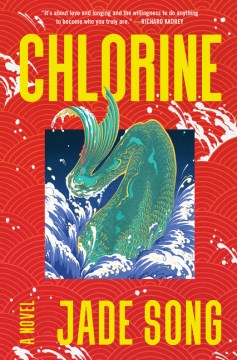 Chlorine: A Novel by Jade Song