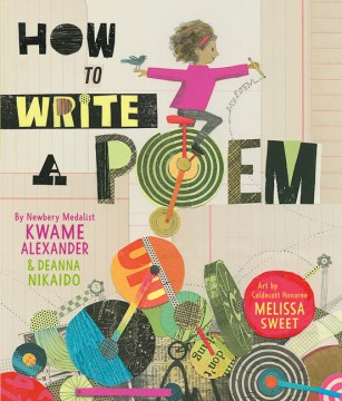 How To Write A Poem by Alexander Kwame and Deanna Nikaido