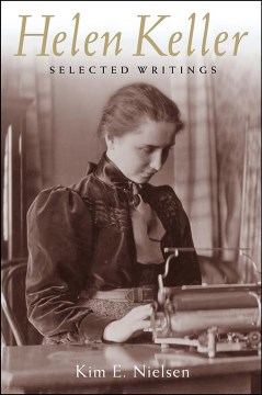Helen Keller : selected writings  