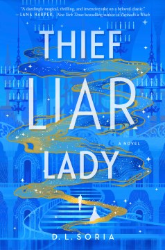 Thief, Liar, Lady