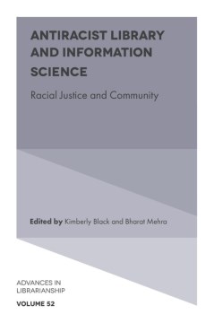 Antiracist library and information science : racial justice and community  