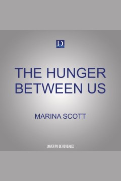 The hunger between us  
