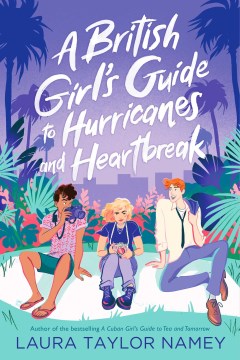 Cover image for A British Girls Guide to Hurricanes and Heartbreak