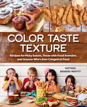 Color taste texture :