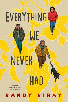 Everything we never had