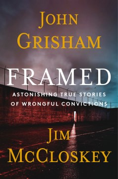 Framed : astonishing true stories of wrongful convictions cover