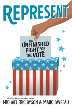 Represent: The Unfinished Fight for the Vote