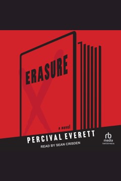 Erasure A novel - Free Library Catalog