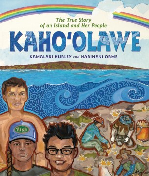 Kahoʻolawe : the true story of an island and her people