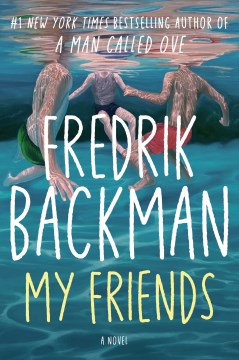 My friends : a novel cover