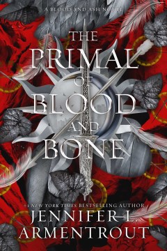 The primal of blood and bone : a blood and ash novel cover