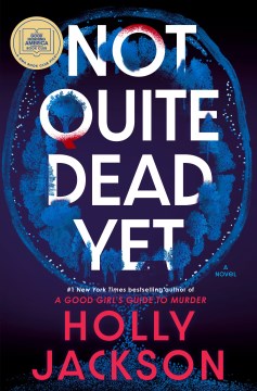 Not quite dead yet : a novel cover