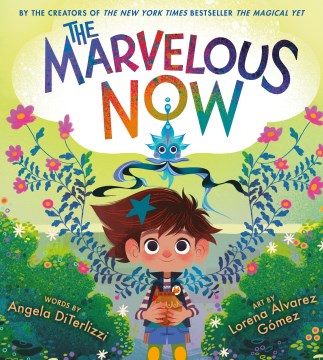 cover for The Marvelous Now