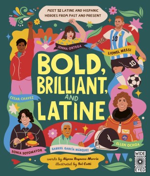 Bold, Brilliant, and Latine