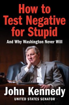 How to test negative for stupid : and why Washington never will cover