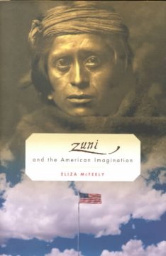 Zuni and the American imagination   