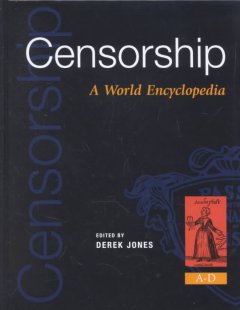Censorship : a world encyclopedia  