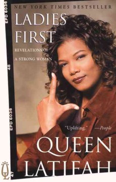 Cover image for Ladies First: Revelations of a Strong Woman by Queen Latifah