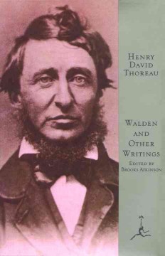 Walden and other writings of Henry David Thoreau   